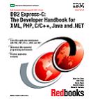 couverture du livre 'DB2 Express-C: The Developer Handbook for XML, PHP, C/C++, Java, and .NET'