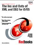 couverture du livre 'The Ins and Outs of XML and DB2 for i5/OS'